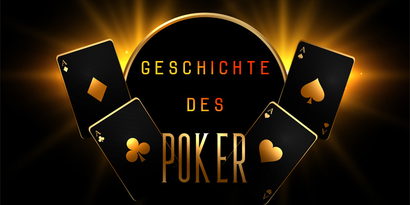 Geschichte des Pokers